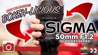 Sigma 50mm F1.2 Art - This Lens is Bokeh-licious!! with SAMPLE IMAGES