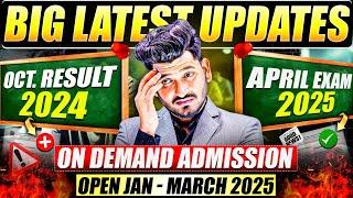 NIOS Big Latest Updates October Results 2024 & April Theory Exam 2025 | On Demand Jan - March 2025