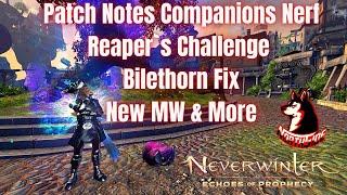 Patch Notes - Companions Nerf NEW Masterworks Reaper`s Challenge & More Neverwinter Mod 21