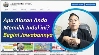 Apa Alasan Anda Memilih Judul Penelitian ini?