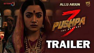 Pushpa 3 - The Rampage | Official Trailer | Allu Arjun | Sukumar | Rashmika | Fahadh New Updates