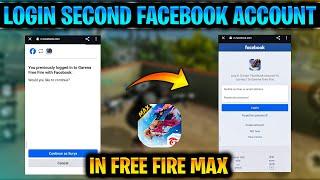 How to login Facebook second in in free fire max | Free fire max Facebook account switch problem