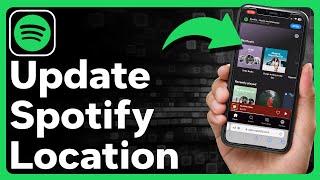 How To Update Location On Spotify