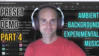 How I Make Ambient Music Effortlessly - Massive X Presets Demo Part 4 in Ableton Live 12 with Push 3