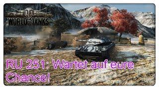 Advanced Gameplay RU 251: #11 Heiliges Tal [World of Tanks - Gameplay - Deutsch]