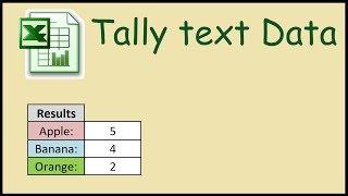 How to tally a column of data with specific text in Excel