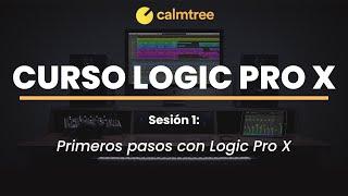 Curso Logic Pro X Sesión 1: Primeros pasos con Logic Pro X
