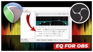 HOW TO USE EQ IN OBS FOR YOUR TWITCH STREAM
