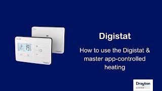 Digistat - how to use the Drayton Digistat and master app controlled heating