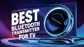 Best Bluetooth Transmitter for TV  Top 5 Best TV Bluetooth Transmitter Reviews