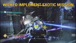 Wicked Implement Exotic Mission