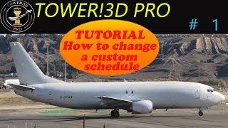 Tutorial How to change a schedule on Tower!3D Pro in English