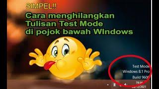 Cara Menghilangkan Tulisan Test Mode Windows 8.1 Build 9600