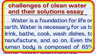 essay on challenges of clean water and their solutions in english