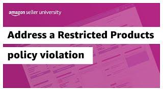 Address a Restricted Products policy violation