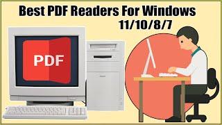 Best PDF Reader For Windows 11/Windows 10/Windows 8/Windows 7 Offline/Online PDF Readers For PC