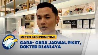 Kasus Dokter D14n14ya di Palembang - [Metro Pagi Primetime]