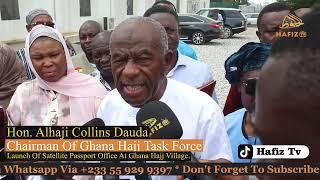 Hajj 2025 Updates: Exclusive With Alhaji Collins Dauda - Chairman Of Hajj Taskforce  #hajj2025