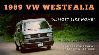 The Volkswagen T3 Westfalia Is Almost Like Home: Regular Car Reviews 2020 Special