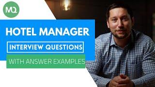 Hotel Manager Interview Questions with Answer Examples