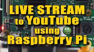 Raspberry Pi YouTube Live Stream Setup