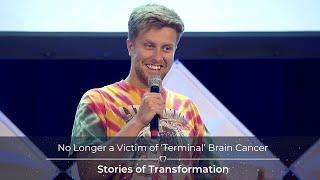 No Longer a Victim of ‘Terminal’ Brain Cancer