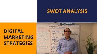 SWOT Analysis | Step 1 in Building Digital Marketing Strategy | Digital Marketing for Tech Startups