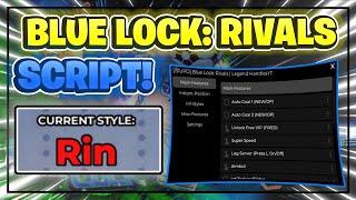 Blue Lock: Rivals Script GUI / Hack (INFINITE SPINS, AUTO WIN, AIMBOT, AND MORE) *KEYLESS*