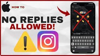 How to Turn Off/On Replies and Reactions on Instagram Story