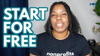 How to start a nonprofit for free