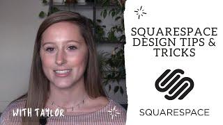 Squarespace Design Tips & Tricks For Beginners