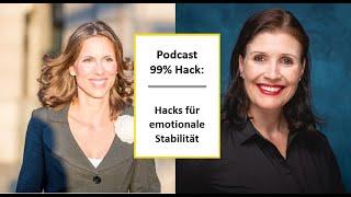 99% Hack: Hacks für emotionale Stabilität mit Sabrina von Nessen