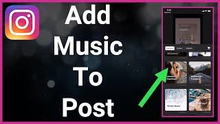 How To Add Music To Instagram Post