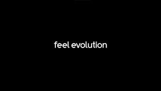 Feel Evolution