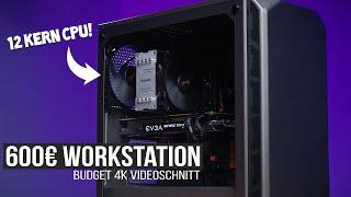 Der BESTE budget 4k Videoschnitt PC - 600€ Workstation PC Build