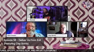 RabbitHole: Episode 56 - Deliver Us From Evil (Featuring Clay Borris)