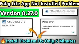 Fix Pubg Lite 0.25.0 App Not Installed Problem | Pubg Lite Problem Parsing Package Problem Fix