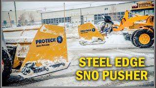 Steel Edge Snow Pusher - Pro-Tech Sno Pusher