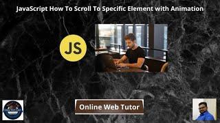 JavaScript jQuery How To Scroll To Specific Position of a Webpage Element with Animation Tutorial