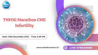 TNFOG Marathon CME Infertility