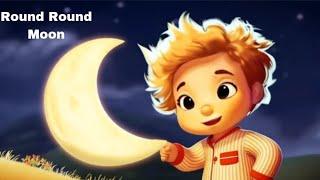 Round Round Moon || nursery rhyme ||moon || poem for kids ||