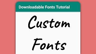 Simple CUSTOM FONTS for your Android App (Downloadable Fonts Kotlin Android Tutorial)