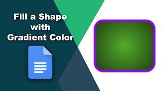 How to fill a shape with a gradient color in Google Docs
