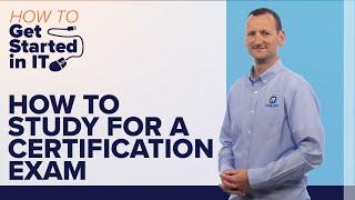 How to Study for a Certification Test | ITProTV