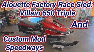 Alouette Factory Racer and Custom Mod Speedway Snowmobiles!