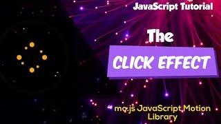 The Click Effect - JavaScript Tutorial - mo.js