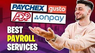 Best Payroll Service In 2025 (Paychex vs Gusto vs ADP vs OnPay)