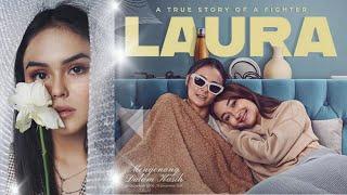 Alur Cerita LAURA The Movie | Sinopsis | Movie Review