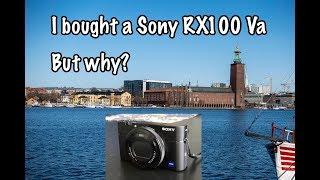 Sony RX 100 Va - Here is my subjective review