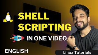 Linux SHELL SCRIPTING in ONE VIDEO For Beginners [ENGLISH] 2024 | MPrashant